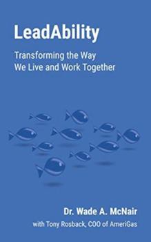 Paperback LeadAbility: Transforming the Way We Live and Work Together Book