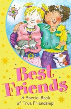 Paperback Best Friends: A Special Book of True Friendship Book