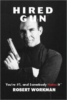 Paperback Hired Gun: You're #1, and Somebody Hates It Book