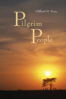 Paperback Pilgrim People: A Scriptural Commentary Book