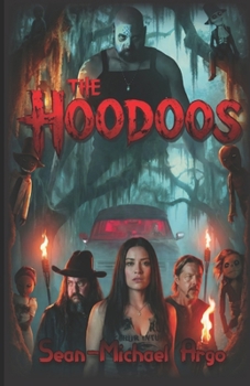 Paperback The Hoodoos: A Southern Gothic Horror Comedy Book