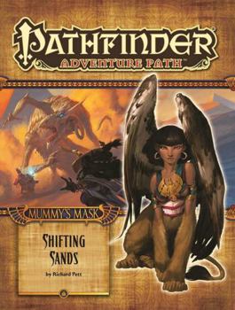 Pathfinder Adventure Path #81: Shifting Sands - Book #81 of the Pathfinder Adventure Path