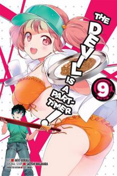 The Devil is a Part-Timer Manga, Vol. 9 - Book #9 of the Devil Is a Part-Timer Manga