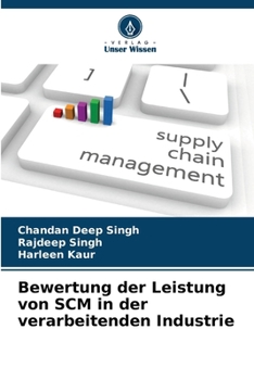 Paperback Bewertung der Leistung von SCM in der verarbeitenden Industrie [German] Book