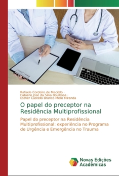 Paperback O papel do preceptor na Residência Multiprofissional [Portuguese] Book