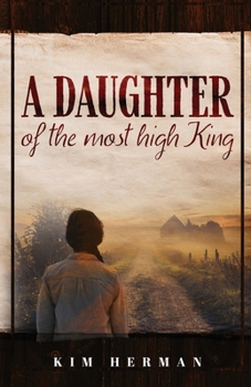 Paperback A Daughter of the Most High King Book