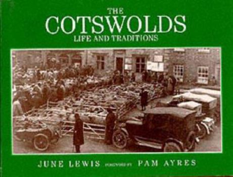 Hardcover Life and Traditions in the Cotswolds Book