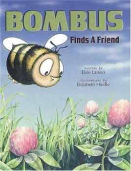 Hardcover Bombus Finds a Friend Book