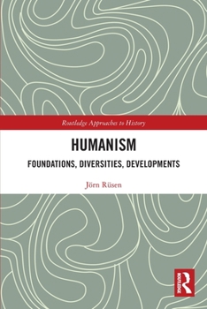 Paperback Humanism: Foundations, Diversities, Developments Book