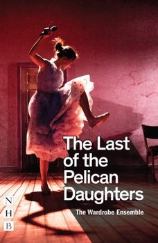 Paperback The Last of the Pelican Daughters Book