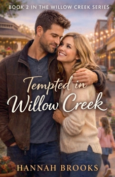 Paperback Tempted in Willow Creek Book