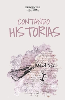 Paperback Contando Historias: Relatos 1 [Spanish] Book