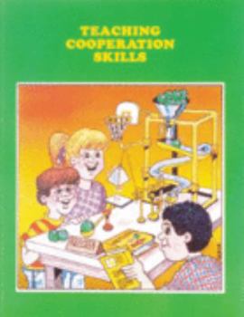 Paperback Teaching cooperation skills: A validated Washington State innovative education program Book