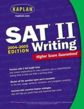 Paperback Kaplan SAT II: Writing 2004-2005 Book