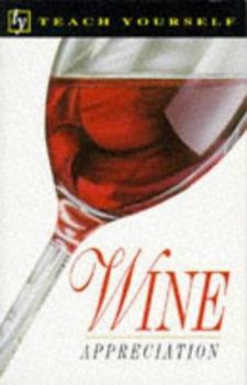 Paperback Wine Appreciation (Teach Yourself) Book