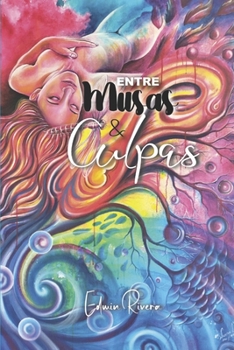 Paperback Entre Musas y Culpas [Spanish] Book