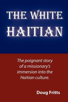 Paperback The White Haitian Book