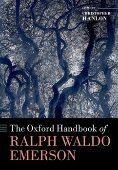 Hardcover The Oxford Handbook of Ralph Waldo Emerson Book