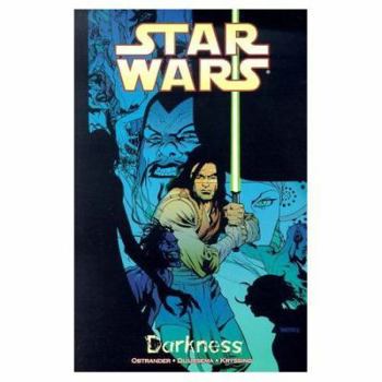 Star Wars: Darkness - Book #6 of the Star Wars: Republic