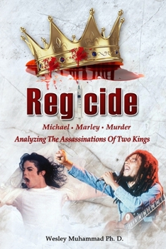 Paperback Regicide: Analyzing The Assassinations of Two Kings Book