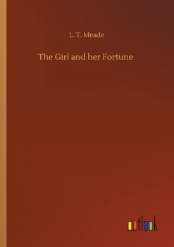 The Girl and Her Fortune