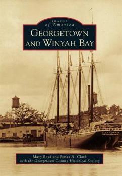 Paperback Georgetown and Winyah Bay Book