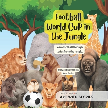 Paperback World Cup in the Jungle: Learn football through stories from the jungle Book