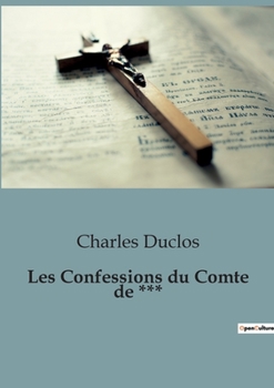 Paperback Les Confessions du Comte de *** [French] Book