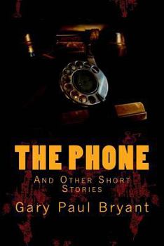 Paperback The Phone: and Other Short Stories Book