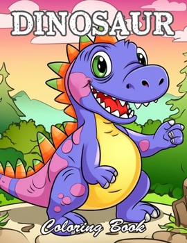 Paperback Dinosaur Coloring Book for Kids: Relaxing and Adorable Designs for All Ages Book