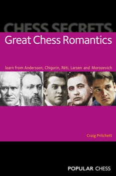 Paperback Chess Secrets: Great Chess Romantics Book