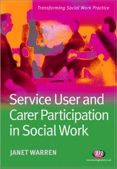 Paperback Service User and Carer Participation in Social Work Book