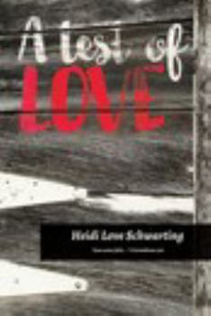 Paperback A Test Of Love Book