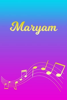 Maryam: Sheet Music Note Manuscript Notebook Paper | Pink Blue Gold  Personalized Letter M Initial Custom First Name Cover | Musician Composer ... Notepad Notation Guide | Compose Write Songs