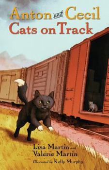 Hardcover Anton and Cecil, Book 2: Cats on Track Book