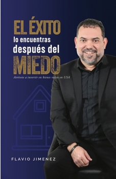 Paperback El Éxito lo Encuentras Después del Miedo [Spanish] Book