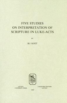 Paperback Five Studies on the Interpretation of Scripture in Luke-Acts Book