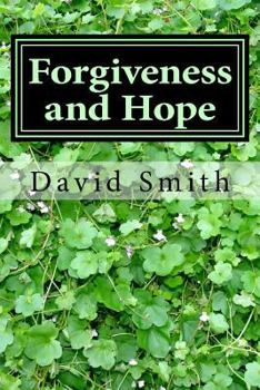 Paperback Forgiveness and Hope: 40 Daily Devotionals for the Incarcerated from the Book of Psalms Book