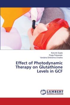 Paperback Effect of Photodynamic Therapy on Glutathione Levels in GCF Book