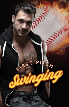 Paperback First Pitch Swinging Book