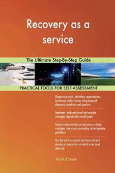 Paperback Recovery as a service: The Ultimate Step-By-Step Guide Book