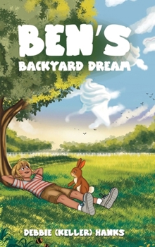 Ben's Backyard Dream