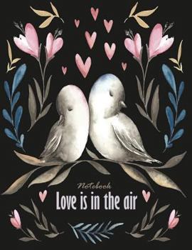 Notebook love in the air: Birds in love on dark brown cover and Dot Graph Line Sketch pages, Extra large (8.5 x 11) inches, 110 pages, White paper, ...