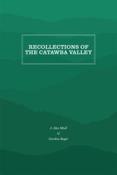 Paperback Recollections of the Catawba Valley Book