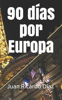 Paperback 90 días por Europa [Spanish] Book