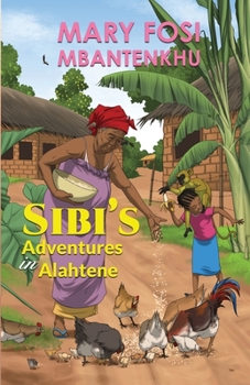 Paperback Sibi's Adventures in Alahtene Book