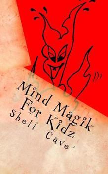 Paperback Mind Magik for Kidz Book