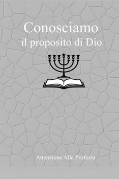 Paperback Conosciamo il Proposito di Dio: manuale di studio biblico [Italian] Book