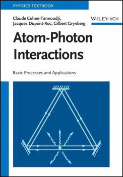 Paperback Atom-Photon Interactions: Basic Processes and Applications Book