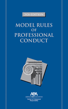 Paperback Model Rules of Professional Conduct, 2026 Edition Book